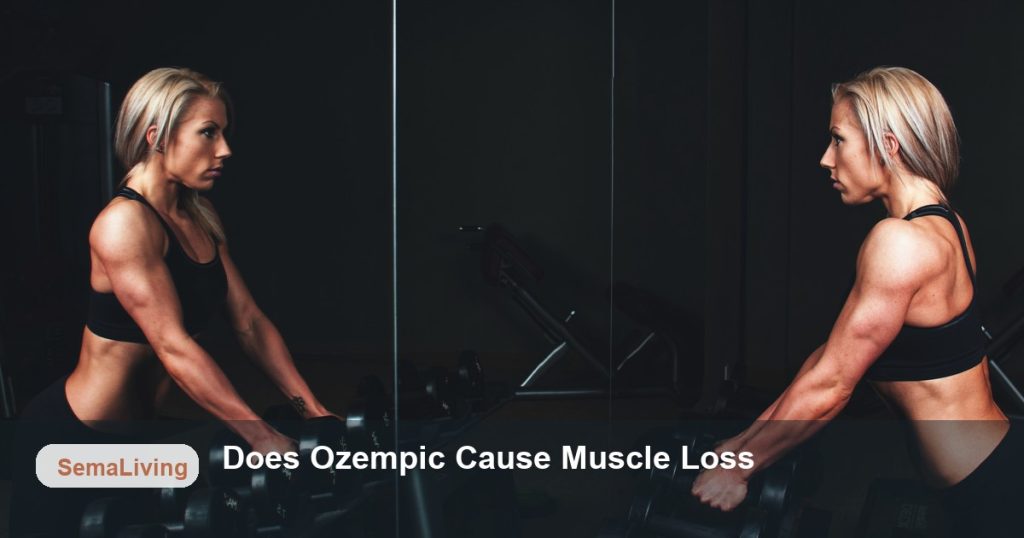 Does Ozempic Cause Muscle Loss — SemaLiving article image
